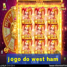 jogo do west ham